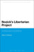 Nozick's Libertarian Project: An Elaboration and Defense by Mark D. Friedman