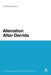 Alienation After Derrida by Simon Skempton