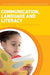 Communication, Language and Literacy by Nichola Callander