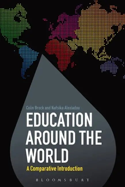 Education Around the World: A Comparative Introduction by Colin Brock