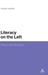 Literacy on the Left: Reform and Revolution by Andrew Lambirth