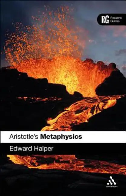 Aristotle's 'Metaphysics': A Reader's Guide by Edward Halper