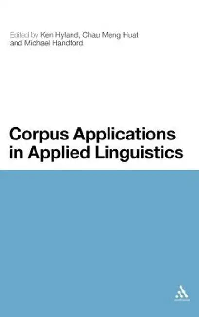 Corpus Applications in Applied Linguistics by Ken Hyland