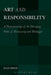 Art and Responsibility: A Phenomenology of the Diverging Paths of Rosenzweig and Heidegger by Jules Simon