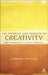 The Promise and Premise of Creativity: Why Comparative Literature Matters by Eugene Eoyang