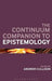 The Continuum Companion to Epistemology by Andrew Cullison