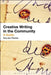 Creative Writing in the Community: A Guide by Terry Ann Thaxton