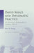 David Bruce and Diplomatic Practice: An American Ambassador in London, 1961-9 by John W. Young