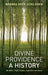Divine Providence: A History: The Bible, Virgil, Orosius, Augustine, and Dante by Brenda Deen Schildgen