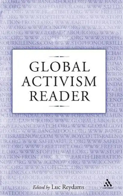Global Activism Reader by Luc Reydams