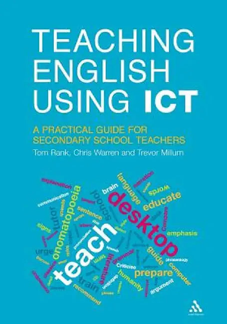 Teaching English Using Ict by Tom Rank