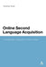 Online Second Language Acquisition: Conversation Analysis of Online Chat by Vincenza Tudini