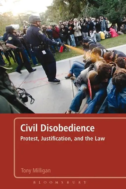 Civil Disobedience by Tony Milligan