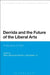 Derrida and the Future of the Liberal Arts: Professions of Faith by Mary Caputi