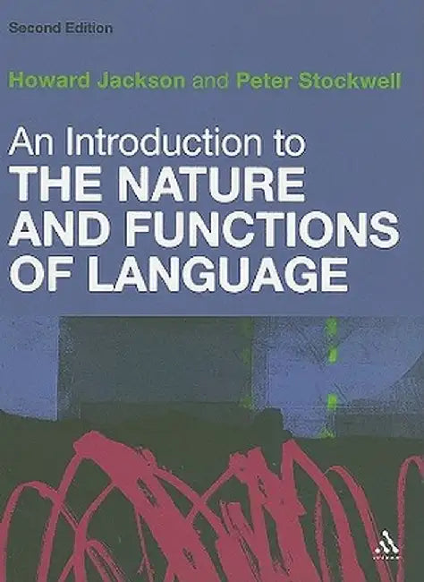 An Introduction to the Nature and Functions of Language by Howard Jackson