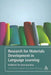 Research for Materials Development in Language Learning: Evidence for Best Practice by Brian Tomlinson