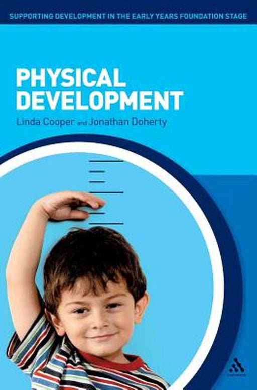 Physical Development by Linda Cooper