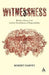 Witnessness: Beckett, Dante, Levi and the Foundations of Responsibility by Robert Harvey