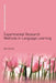 Experimental Research Methods in Language Learning by Aek Phakiti
