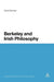 Berkeley and Irish Philosophy by David Berman