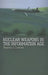 Nuclear Weapons in the Information Age by Stephen J. Cimbala