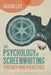 The Psychology of Screenwriting: Theory and Practice by Jason Lee