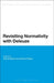 Revisiting Normativity with Deleuze by Rosi Braidotti