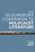 The Bloomsbury Companion to Holocaust Literature by Jenni Adams