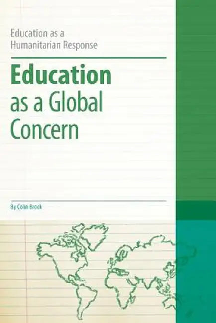 Education as a Global Concern by Colin Brock