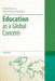 Education as a Global Concern by Colin Brock