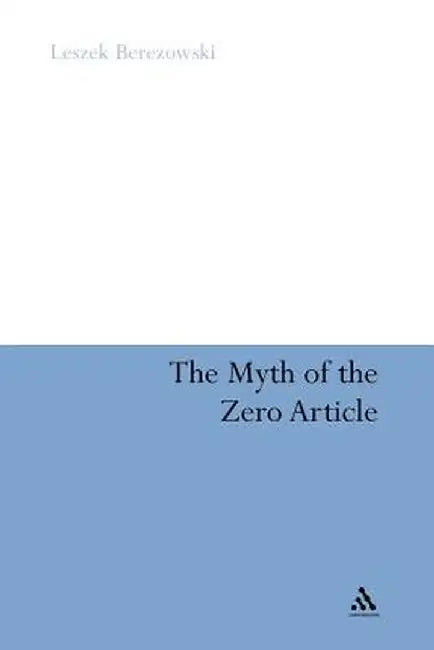 The Myth of the Zero Article by Leszek Berezowski