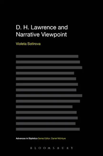 D. H. Lawrence and Narrative Viewpoint by Violeta Sotirova