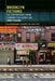 Brooklyn Fictions: The Contemporary Urban Community in a Global Age by James Peacock
