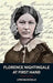 Florence Nightingale at First Hand: Vision, Power, Legacy by Lynn McDonald