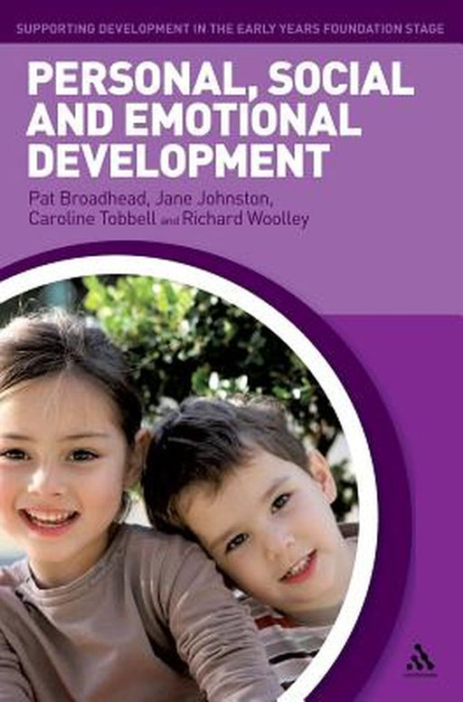 Personal, Social and Emotional Development by Pat Broadhead