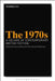 The 1970s: A Decade of Contemporary British Fiction by Nick Hubble