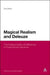Magical Realism and Deleuze: The Indiscernibility of Difference in Postcolonial Literature by Eva Aldea