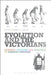 Evolution and the Victorians: Science, Culture and Politics in Darwin's Britain by Jonathan Conlin