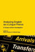 Analysing English as a Lingua Franca: A Corpus-Driven Investigation by Alessia Cogo