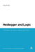 Heidegger and Logic: The Place of Logos in Being and Time by Greg Shirley
