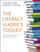 The Literacy Leader's Toolkit: Raising Standards Across the Curriculum 11-19 by Graham Tyrer