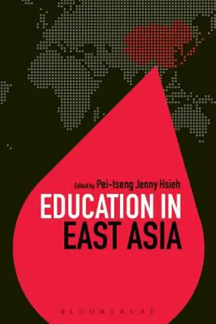 Education in East Asia by Pei-Tseng Jenny Hsieh
