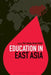 Education in East Asia by Pei-Tseng Jenny Hsieh