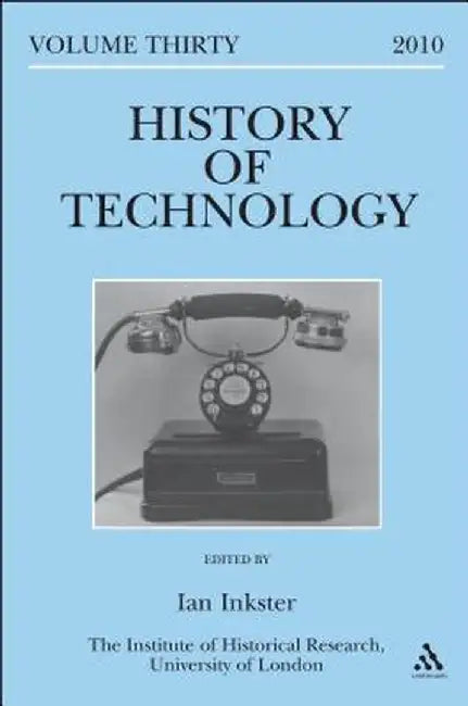 History of Technology Volume 30: European Technologies in Spanish History by Ian Inkster