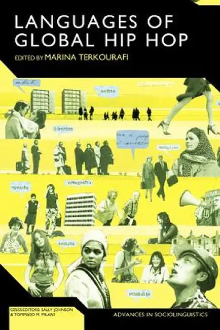 The Languages of Global Hip Hop by Marina Terkourafi