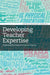Developing Teacher Expertise: Exploring Key Issues in Primary Practice by Margaret Sangster