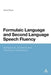 Formulaic Language and Second Language Speech Fluency: Background, Evidence and Classroom Applications by David Wood