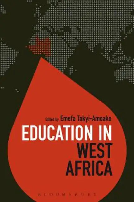 Education in West Africa by Emefa Takyi-Amoako