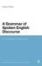 A Grammar of Spoken English Discourse: The Intonation of Increments by Gerard O'Grady