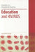 Education and HIV/AIDS by Nalini Asha Biggs